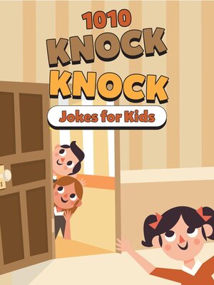 cover image of 1010 Knock Knock Jokes for Kids